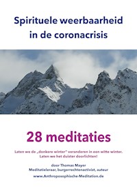 Spirituele weerbaarheid in de coronacrisis - Thomas Mayer - E-Book
