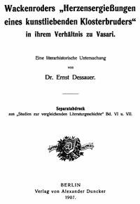 Wackenroders „Herzensergießungen eines kunstliebenden Klosterbruders“ in ihrem Verhältnis zu Vasari - Ernst, Dessauer - kostenlos E-Book