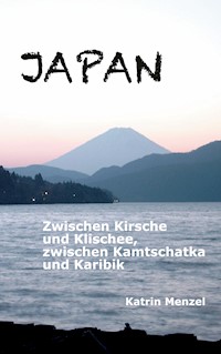 JAPAN - Katrin Menzel - E-Book