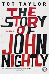 The Story of John Nightly - Tot Taylor - E-Book