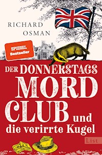 Der Donnerstagsmordclub und die verirrte Kugel - Richard Osman - E-Book