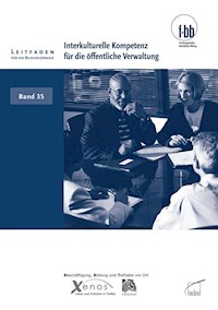 Interkulturelle Kompetenz für die öffentliche Verwaltung - - E-Book