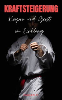 Kraftsteigerung - Fabian Pscherer - E-Book