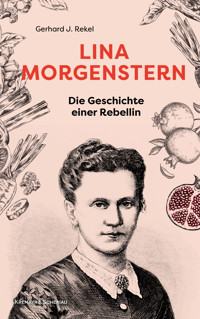 Lina Morgenstern - Gerhard J.  Rekel - E-Book