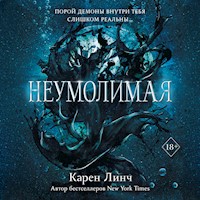 Неумолимая - Карен Линч - Hörbuch