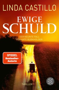 Ewige Schuld - Linda Castillo - E-Book