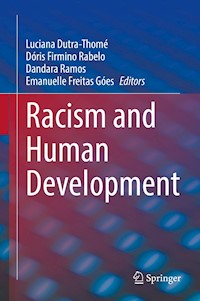 Racism and Human Development -  - E-Book