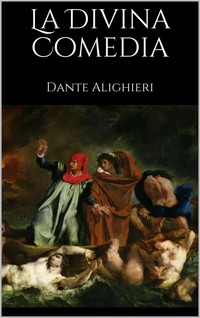 La Divina Comedia - Dante Alighieri - E-Book