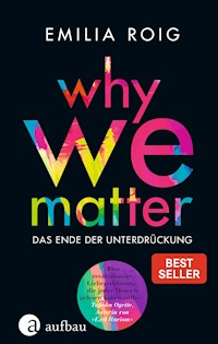 Why We Matter - Emilia Roig - E-Book