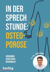 In der Sprechstunde: Osteoporose - Tassilo König - E-Book