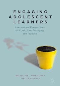 Engaging Adolescent Learners - Brandy Yee - E-Book