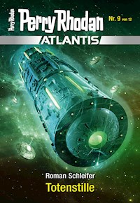 Atlantis 9: Totenstille - Roman Schleifer - E-Book