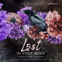 Lost in your Mind - Melody Bell - Hörbuch