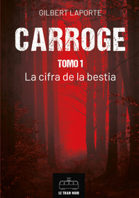 Carroge - Tomo 1 - Laporte Gilbert - E-Book