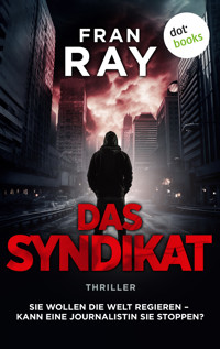 Das Syndikat - Fran Ray - E-Book