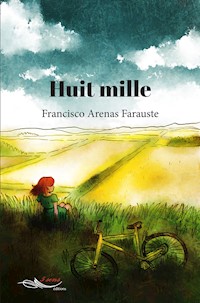 Huit mille - Francisco Arenas Farauste - E-Book