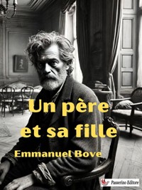 Un père et sa fille - Emmanuel Bove - E-Book
