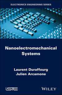Nanoelectromechanical Systems - Laurent Duraffourg - E-Book