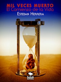 Mil veces muerto - Esteban Herrera - E-Book