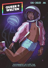 Queer*Welten 06-2021 - Nora Bendzko - E-Book