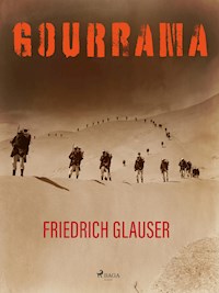Gourrama - Friedrich Glauser - E-Book