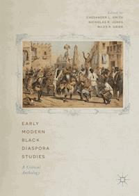 Early Modern Black Diaspora Studies -  - E-Book