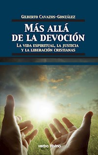 Más allá de la devoción - Gilberto Cavazos González - E-Book
