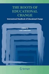 The Roots of Educational Change -  - E-Book