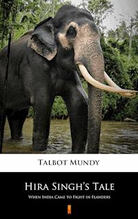 Hira Singh’s Tale - Talbot Mundy - E-Book