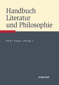 Handbuch Literatur und Philosophie -  - E-Book