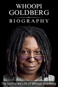Whoopi Goldberg Biography - Tina Evans - E-Book