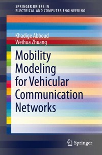 Mobility Modeling for Vehicular Communication Networks - Khadige Abboud - E-Book