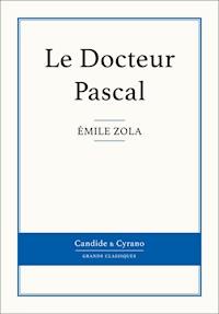 Le Docteur Pascal - Émile Zola - E-Book