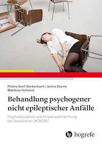 Behandlung psychogener nicht epileptischer Anfälle - Philine Senf-Beckenbach - E-Book