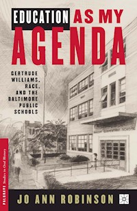 Education As My Agenda - J. Robinson - E-Book