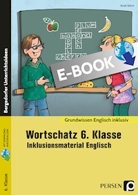 Wortschatz 6. Klasse - Inklusionsmaterial Englisch - Amel Selmi - E-Book