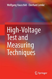 High-Voltage Test and Measuring Techniques - Wolfgang Hauschild - E-Book