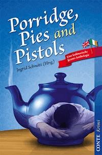 Porridge, Pies and Pistols - Raoul Biltgen - E-Book