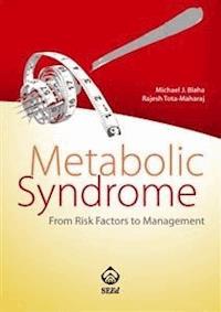 Metabolic Syndrome. From Risk Factor to Management - Michael J. Blaha - E-Book