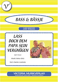 Lass doch dem Papa sein Vergnügen - Charles Lewinsky - E-Book