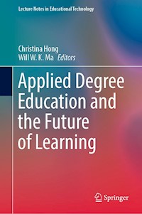 Applied Degree Education and the Future of Learning -  - E-Book