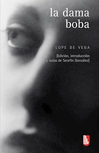 La dama boba - Lope de Vega - E-Book