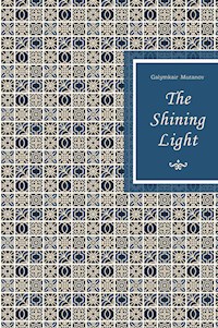 The Shining Light - Galymkair Mutanov - E-Book