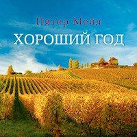 Хороший год - Питер Мейл - Hörbuch