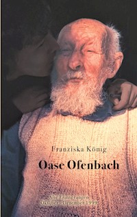 Oase Ofenbach - Franziska König - E-Book