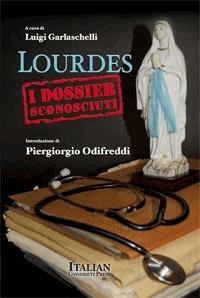 Lourdes - I dossier sconosciuti - Luigi Garlaschelli - E-Book
