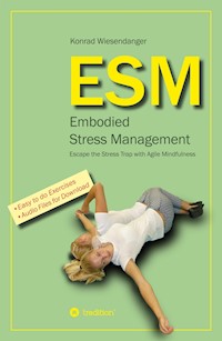 ESM-Embodied Stress Management - Konrad Wiesendanger - E-Book