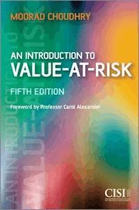 An Introduction to Value-at-Risk - Moorad Choudhry - E-Book