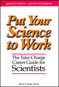 Put Your Science to Work - Peter S. Fiske - E-Book