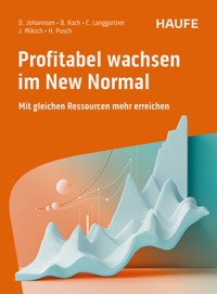 Profitabel wachsen im New Normal - Dirk Johannsen - E-Book